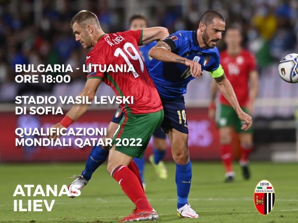 Qualificazioni Mondiali 2022: Iliev in campo 94’ in Bulgaria-Lituania
